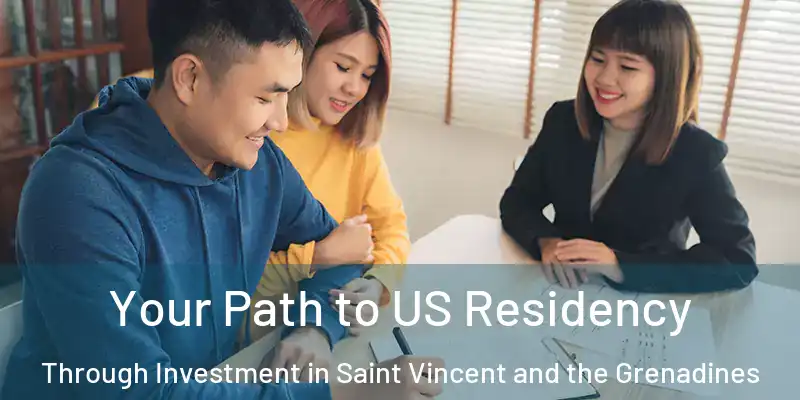  Your Path to US Residency Through Investment in Saint Vincent and the Grenadines
